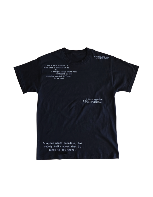 "no paradise found" tee